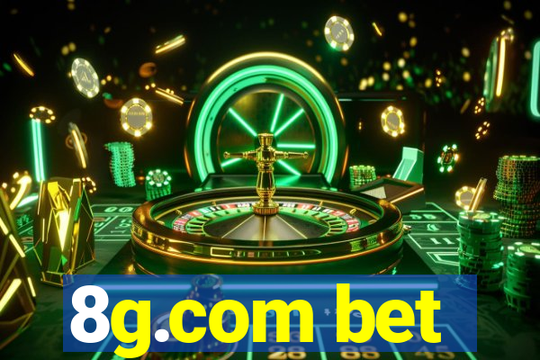 8g.com bet